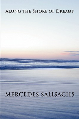 Carte Along the Shore of Dreams Mercedes Salisachs