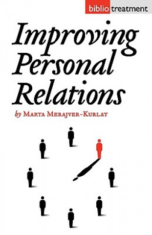 Kniha Improving Personal Relationships Marta Merajver-Kurlat
