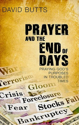 Kniha Prayer and the End of Days David Butts