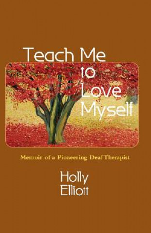 Livre Teach Me to Love Myself Holly Elliott