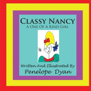 Kniha Fancy Nancy, A One Of A Kind Girl Penelope Dyan