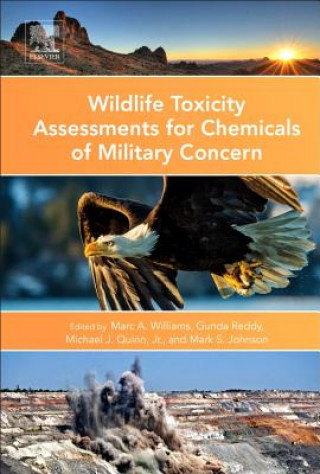 Knjiga Wildlife Toxicity Assessments for Chemicals of Military Concern Mark Johnson