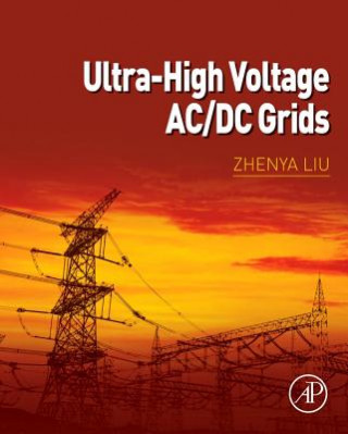 Kniha Ultra-High Voltage AC/DC Grids Zhenya Liu