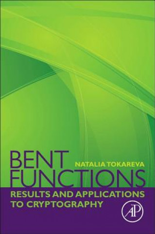 Kniha Bent Functions Natalia Tokareva