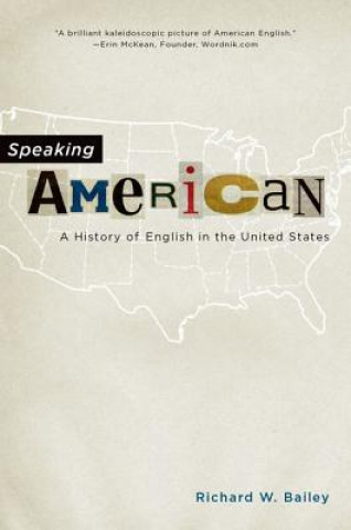 Libro Speaking American Richard W. Bailey