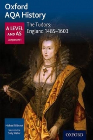 Könyv Oxford AQA History for A Level: The Tudors: England 1485-1603 Tillbrook