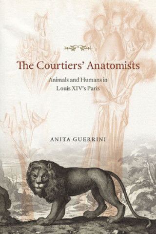 Carte Courtiers' Anatomists Anita Guerrini