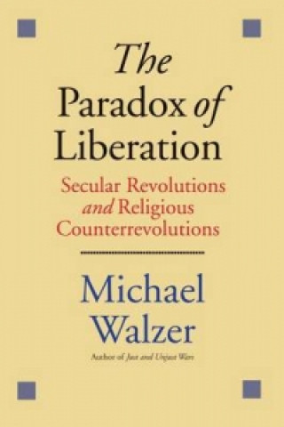 Book Paradox of Liberation Michael Walzer