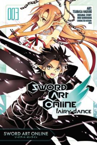 Carte Sword Art Online: Fairy Dance, Vol. 3 (manga) Reki Kawahara