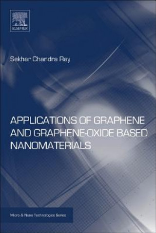 Kniha Applications of Graphene and Graphene-Oxide based Nanomaterials Sekhar Ray