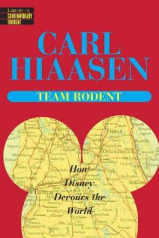 Książka Team Rodent - Lib Contemp Thought Carl Hiaasen