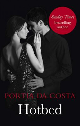 Könyv Hotbed Portia Da Costa