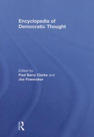 Carte Encyclopedia of Democratic Thought Paul Barry Clarke