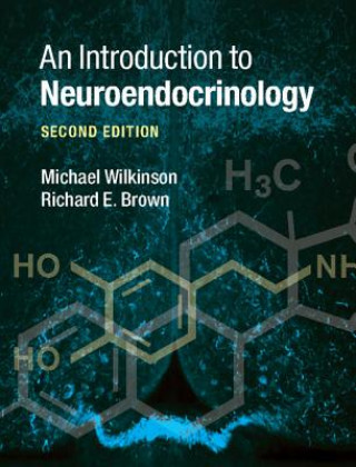 Carte Introduction to Neuroendocrinology Michael Wilkinson