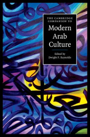 Kniha Cambridge Companion to Modern Arab Culture Dwight F. Reynolds