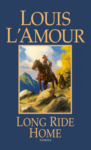 Książka Long Ride Home Louis Ľamour