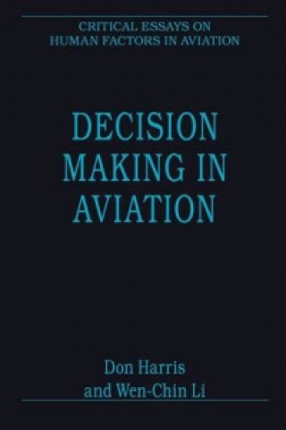 Kniha Decision Making in Aviation Professor Don Harris