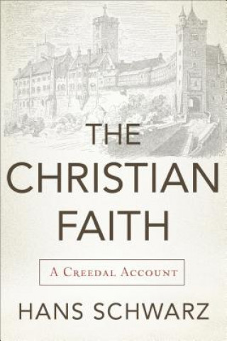 Книга Christian Faith Hans Schwarz