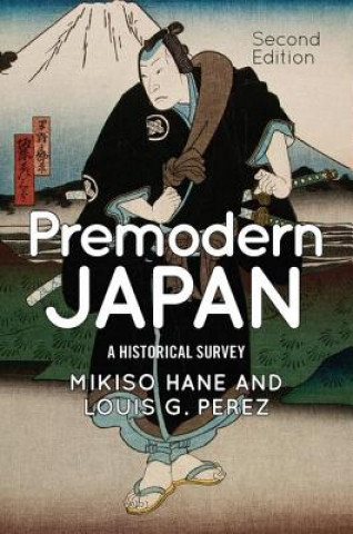 Kniha Premodern Japan Mikiso Hane