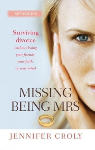 Buch Missing Being Mrs Jennifer Croly