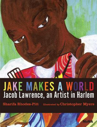 Livre Jake Makes a World Sharifa Rhodes-Pitts