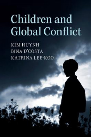 Buch Children and Global Conflict Kim Huynh