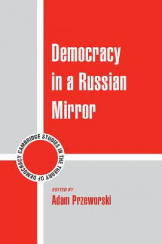 Książka Democracy in a Russian Mirror Adam Przeworski