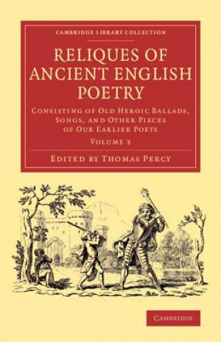 Kniha Reliques of Ancient English Poetry Thomas Percy