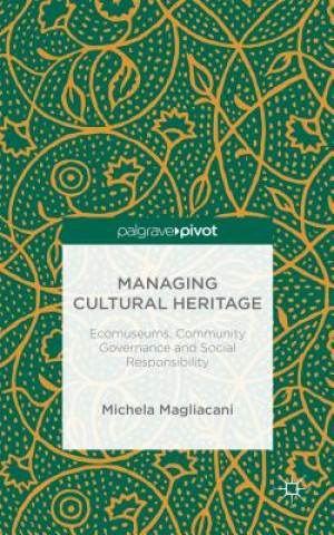 Carte Managing Cultural Heritage Michela Magliacani