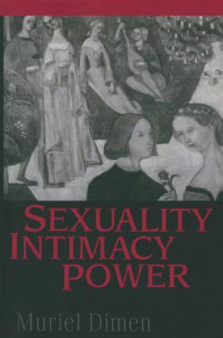 Könyv Sexuality, Intimacy, Power Dimen