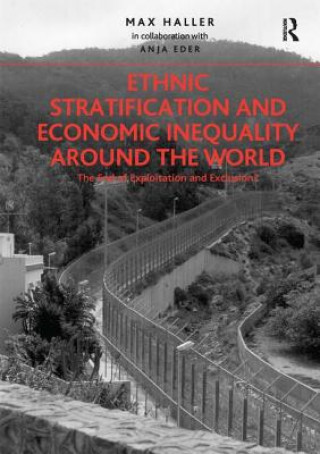 Kniha Ethnic Stratification and Economic Inequality around the World Anja Eder