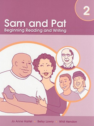 Carte Sam And Pat Book 2: Beginning Reading and Writing LOWRY