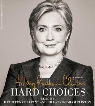 Audio Hard Choices Hillary Rodham Clinton