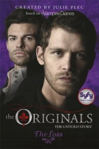Kniha The Originals: The Loss Julie Plec