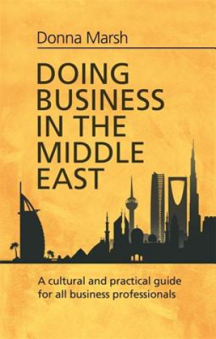 Könyv Doing Business in the Middle East Donna Marsh