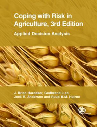 Könyv Coping with Risk in Agriculture J B Hardaker