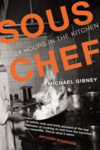 Könyv Sous Chef Michael J. Gibney
