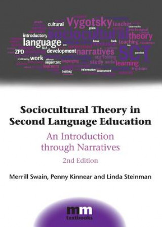 Könyv Sociocultural Theory in Second Language Education Merrill Swain
