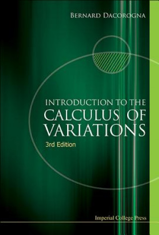Kniha Introduction To The Calculus Of Variations (3rd Edition) Bernard Dacorogna