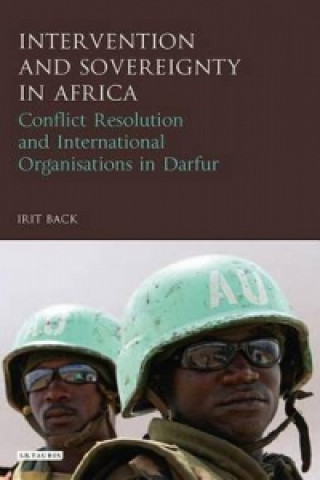 Книга Intervention and Sovereignty in Africa Irit Back
