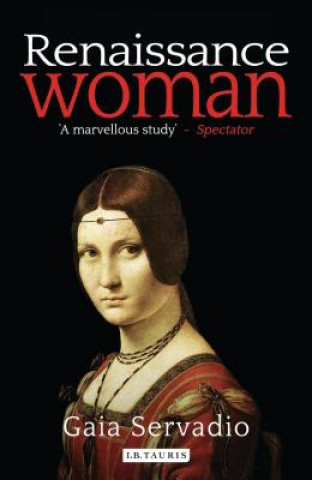 Kniha Renaissance Woman Gaia Servadio