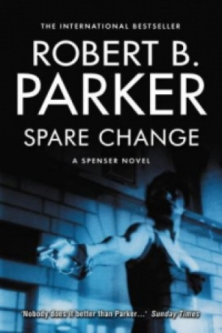 Kniha Spare Change Robert B. Parker