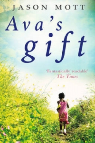 Könyv Ava's Gift Jason Mott