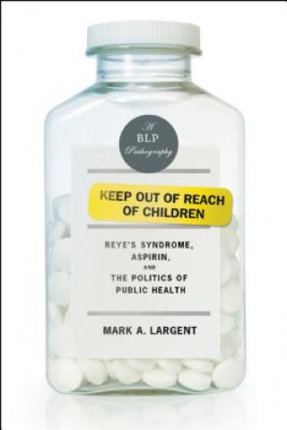 Carte Keep Out of Reach of Children Mark A Largent