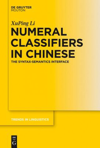Könyv Numeral Classifiers in Chinese XuPing Li