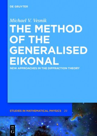 Carte Method of the Generalised Eikonal Michael V. Vesnik