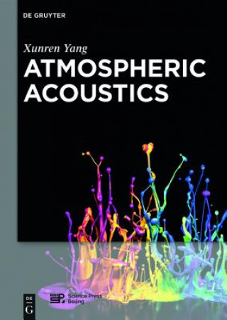 Βιβλίο Atmospheric Acoustics Xunren Yang