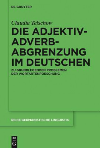 Kniha Adjektiv-Adverb-Abgrenzung im Deutschen Claudia Telschow