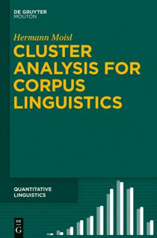 Carte Cluster Analysis for Corpus Linguistics Hermann Moisl