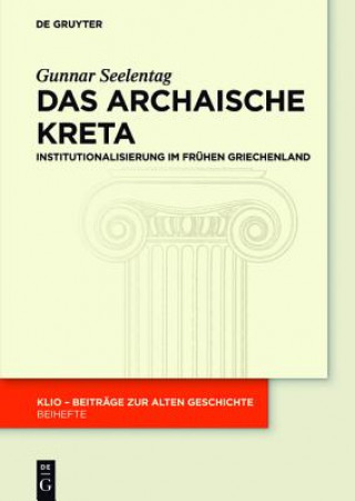 Kniha Das archaische Kreta Gunnar Seelentag